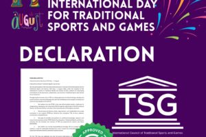 مقالة تمهيدية حول دور ومهمة الألعاب والرياضات التقليدية (TSG) والمجلس الدولي للألعاب والرياضات التقليدية (ICTSG)، بما في ذلك أنشطة اليوم العالمي للألعاب والرياضات التقليدية (TSGDAY) 14 أغسطس والاحتفالات في جميع أنحاء العالم