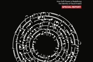 The Business Year Has Launched The New Era II: How Soft Power is Redefining the Identity of Saudi Arabia, a 230+ Page Special Report on Saudi Arabia’s Creative, Cultural, and Sports Economy Transformation
